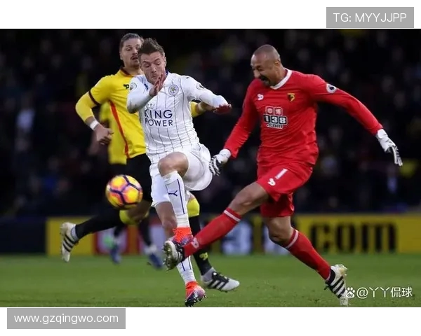 莱斯特城主场迎战沃特福德期待精彩对决与三分争夺战 莱斯特城主场迎战沃特福德期待精彩对决与三分争夺战